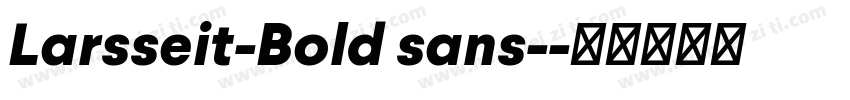 Larsseit-Bold sans-字体转换